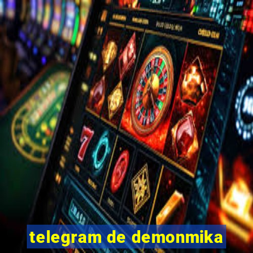 telegram de demonmika